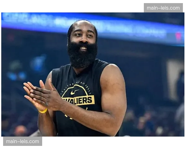 骑士主场大胜篮网28分 哈登加盟后球队进攻效率领跑联盟